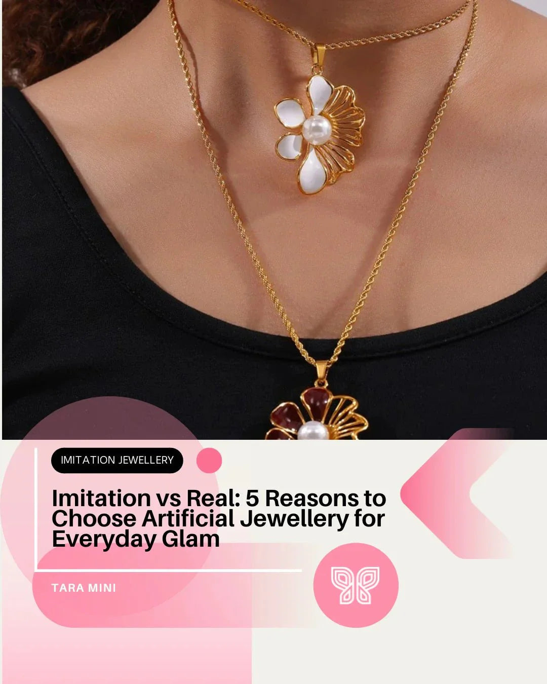 Imitation vs. Real: Why Choose Artificial Jewellery for Everyday Glam?