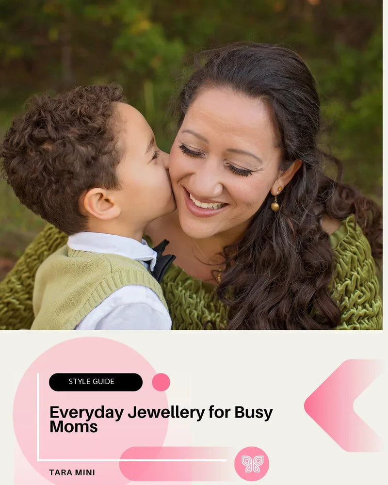 Everyday Jewellery for Busy Moms