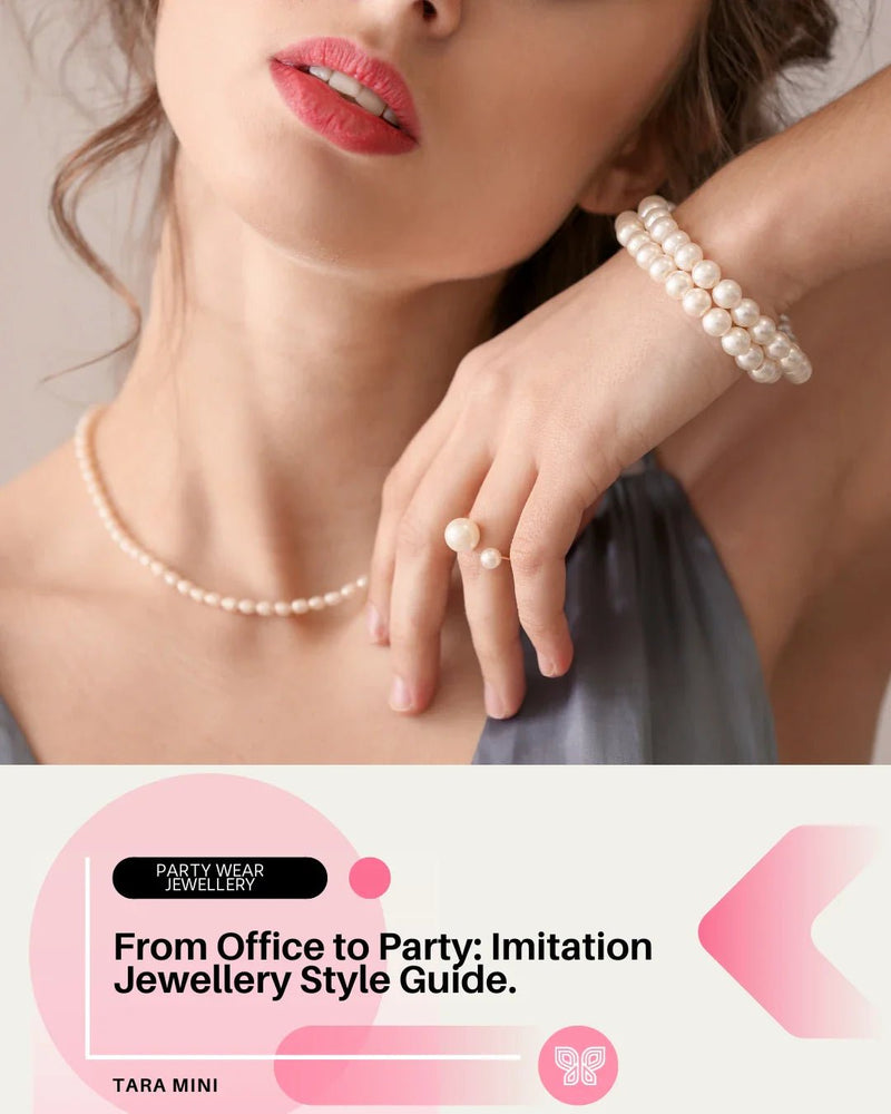 From Office to Party: Imitation Jewellery Style Guide