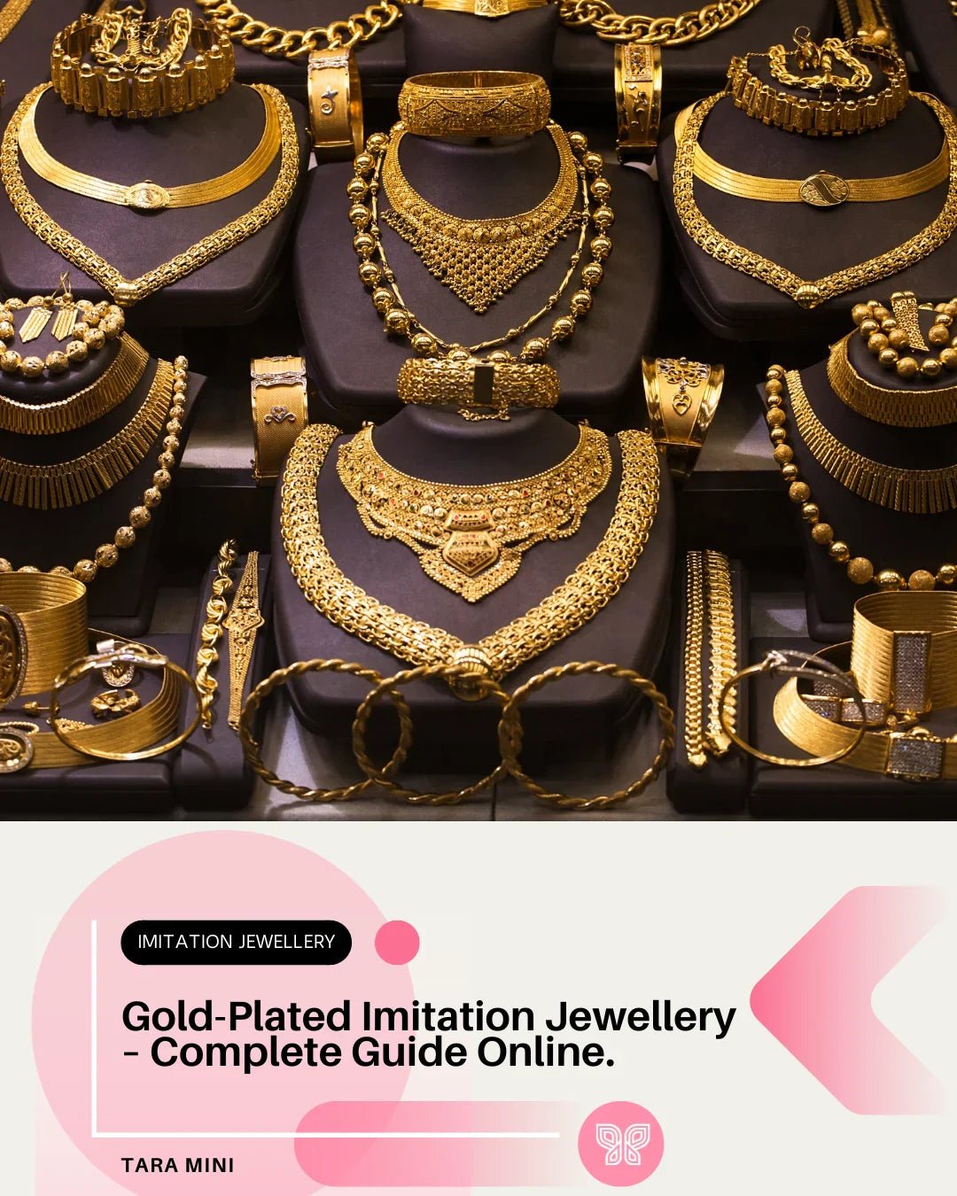 Gold-Plated Imitation Jewellery – Complete Guide Online | TARA MINI