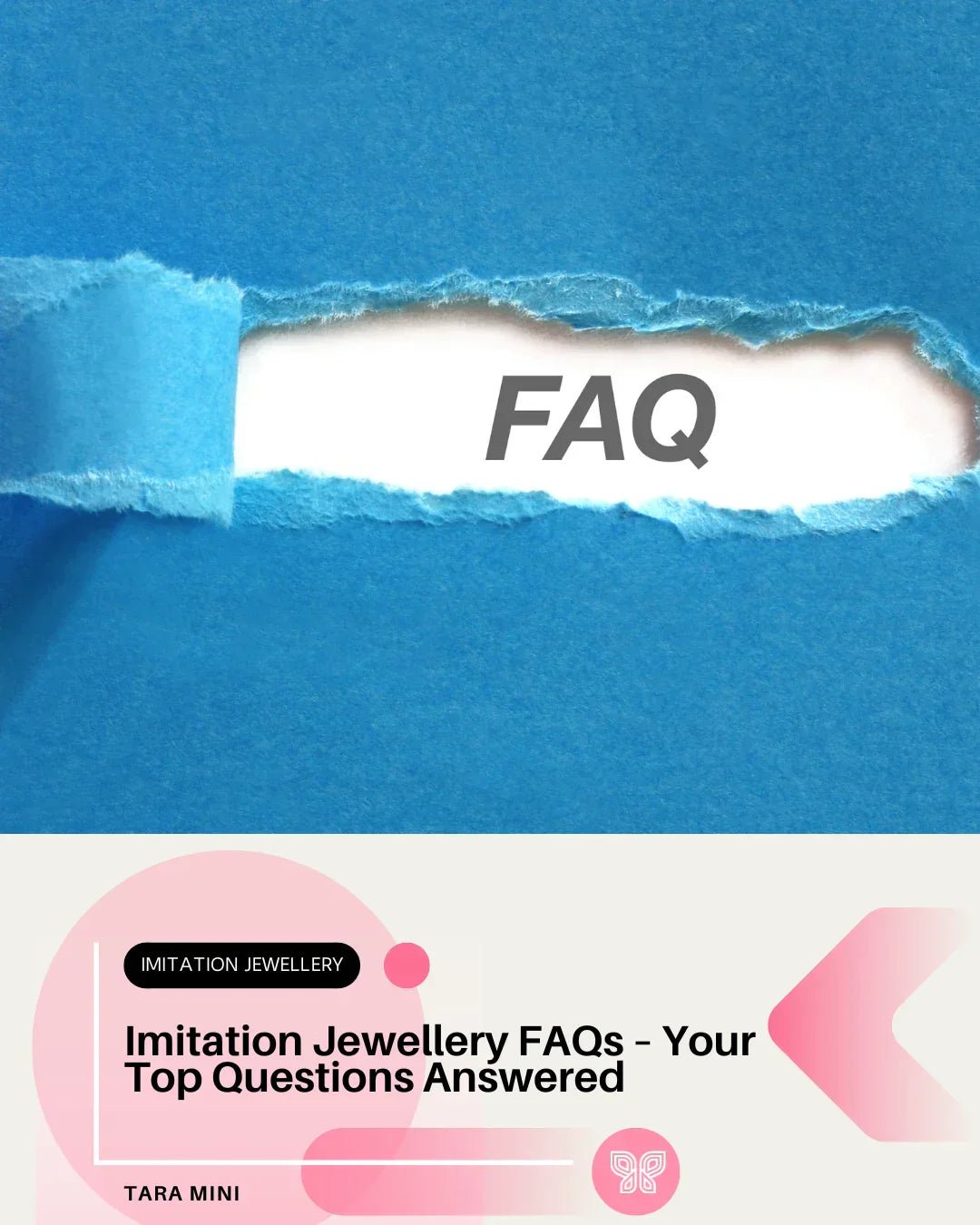 Imitation Jewellery FAQs – Your Top Questions Answered | TARA MINI
