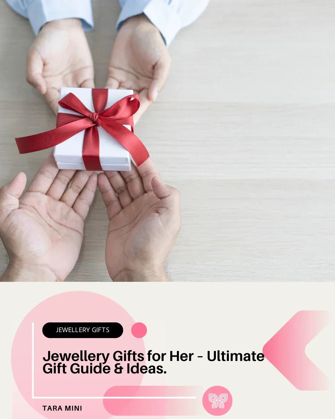 Jewellery Gifts for Her – Ultimate Gift Guide & Ideas | TARA MINI